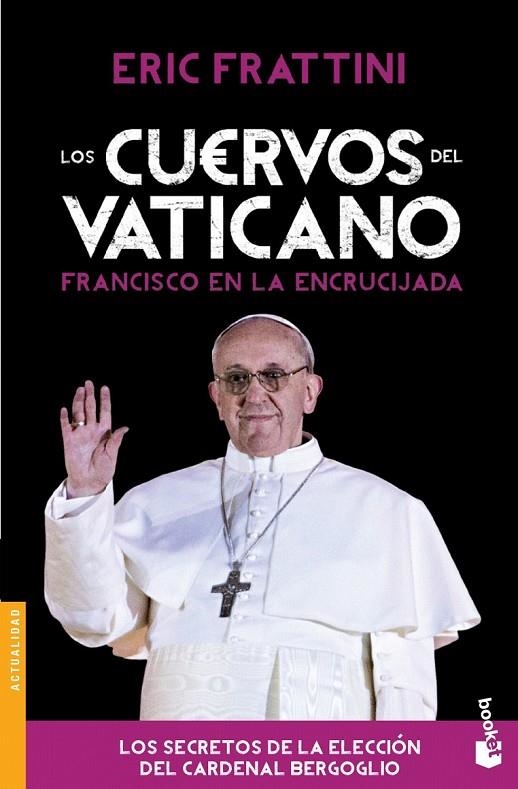 CUERVOS DEL VATICANO, LOS | 9788467040616 | FRATTINI, ERIC