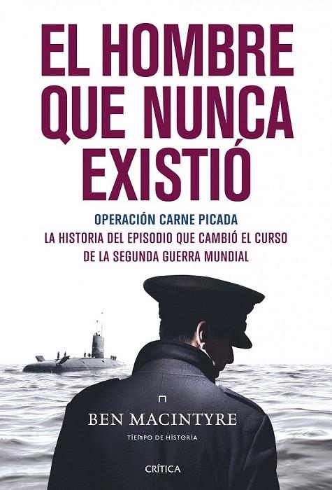 HOMBRE QUE NUNCA EXISTIO, EL | 9788498926705 | MACINTYRE, BEN