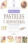 PASTELES Y REPOSTERIA , TECNICAS CULINARIAS | 9788489396302 | WRIGHT, JENI / TREUILLÉ, ÉRIC / PÉREZ MARTÍNEZ, ANA MARÍA / REV. / RODRÍGUEZ FISCHER, CRISTINA / COO