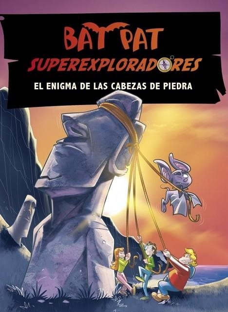 BAT PAT  SUPEREXPLORADORES 5. EL ENIGMA DE LAS CABEZAS DE PIEDRA | 9788415580850 | PAVANELLO, ROBERTO