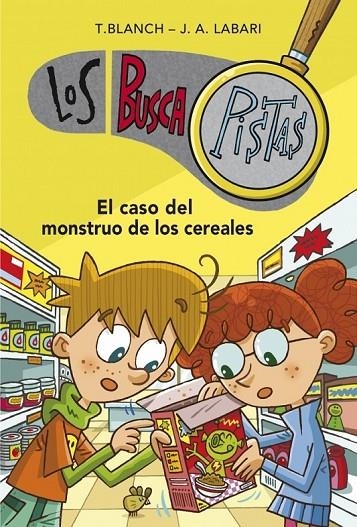 BUSCAPISTAS 6  EL CASO DEL MONSTRUO DE LOS CEREALES | 9788490431528 | TERESA,BLANCH GASOL/JOSE ANGEL,LABARI IL