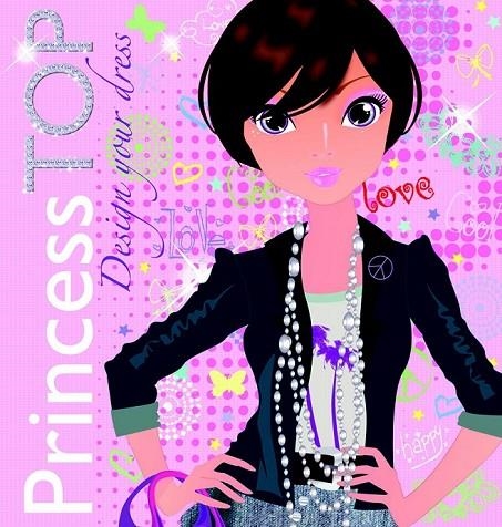 PRINCESS TOP DESIGN YOUR DRESS | 9788490370209 | TODOLIBRO, EQUIPO