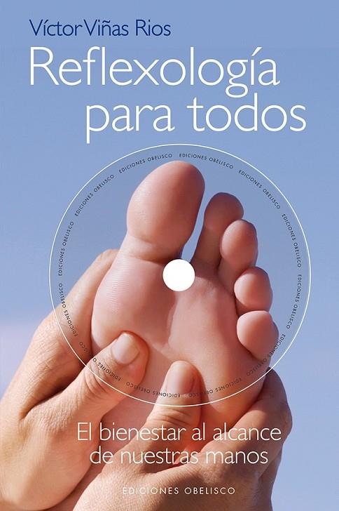 REFLEXOLOGIA PARA TODOS+ DVD | 9788415968245 | VIÑAS RIOS, VICTOR