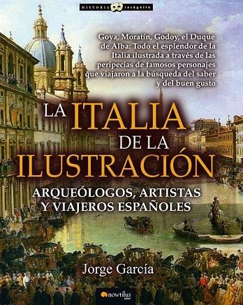 ITALIA DE LA ILUSTRACION, LA | 9788499675695 | GARCIA, JORGE