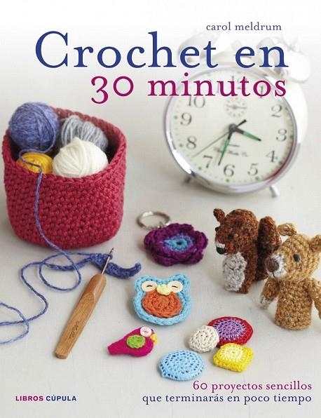 CROCHET EN 30 MINUTOS | 9788448018399 | MELDRUM, CAROL