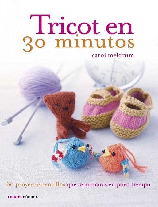 TRICOT EN 30 MINUTOS | 9788448018405 | MELDRUM, CAROL