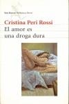 AMOR ES UNA DORGA DURA, EL | 9788432208072 | PERI ROSSI, CRISTINA