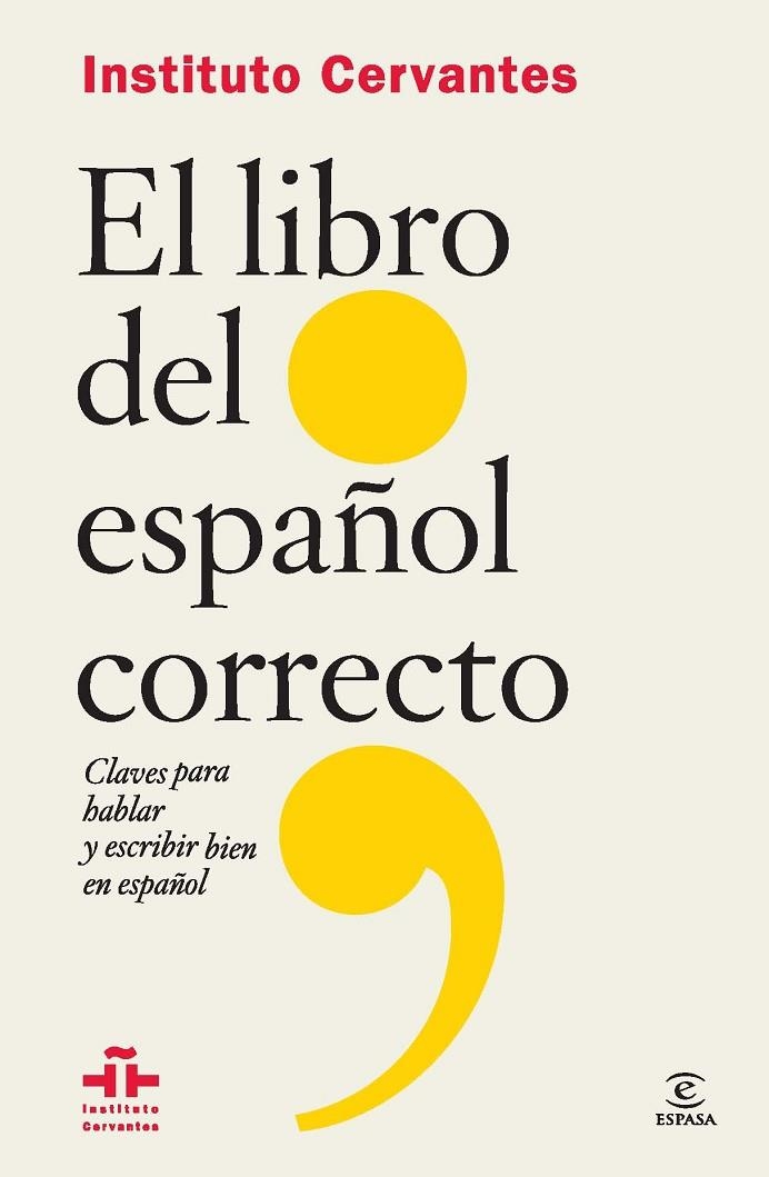 LIBRO DEL ESPAÑOL CORRECTO, EL | 9788467041101 | INSTITUTO CERVANTES