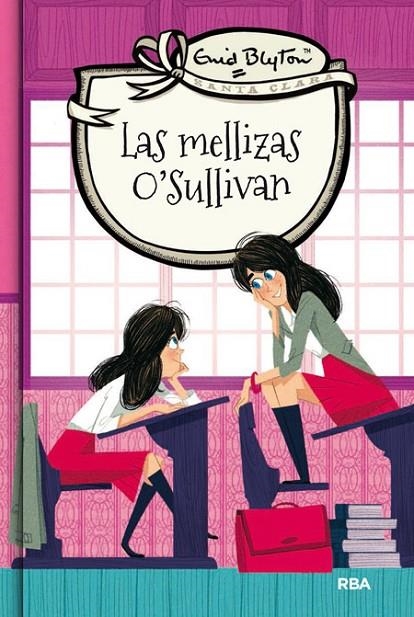 LAS MELLIZAS O'SULLIVAN | 9788427206786 | BLYTON , ENID