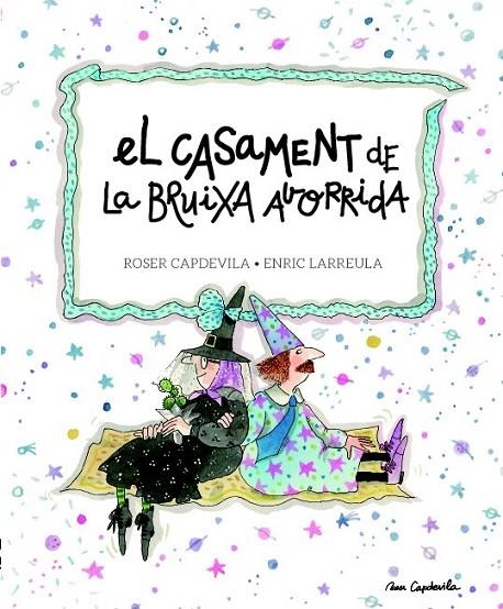 CASAMENT DE LA BRUIXA AVORRIDA, EL | 9788415695684 | LARREULA I VIDAL, ENRIC