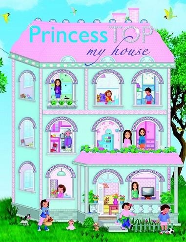 PRINCESS TOP MY HOUSE | 9788490370360 | TODOLIBRO, EQUIPO