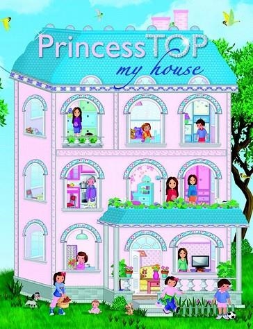 PRINCESS TOP MY HOUSE | 9788490370377 | TODOLIBRO, EQUIPO