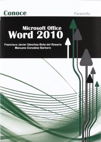 WORD 2010 CONOCE | 9788428309769 | GONZALEZ BARBERO, MANUELA/SANCHEZ-BOTE DEL ROSARIO, FCO. JAVIER