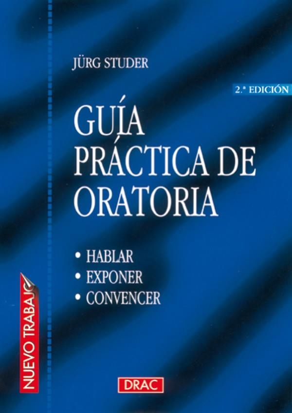 GUIA PRACTICA DE ORATORIA | 9788488893666 | STUDER, JURG