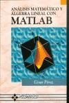 MATLAB, ANALISIS MATEMATICO Y ALGEBRA LINELA CON | 9788478973651 | PEREZ, CESAR