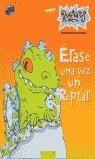 ERASE UNA VEZ UN REPTAR | 9788440699213 | RICHARDS, KITTY