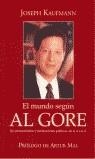 MUNDO SEGUN AL GORE  EL | 9788466600224 | KAUFMANN, JOSEPH