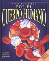 VIAJE INCREIBLE POR EL CUERPO HUMANO | 9788434872110