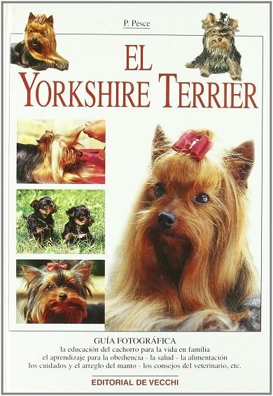 YORKSHIRE TERRIER  EL | 9788431525378 | PESCE