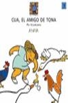 CUA EL AMIGO DE TONA Nº 3 | 9788420712567 | VILARRUBIAS CODINA, PIA