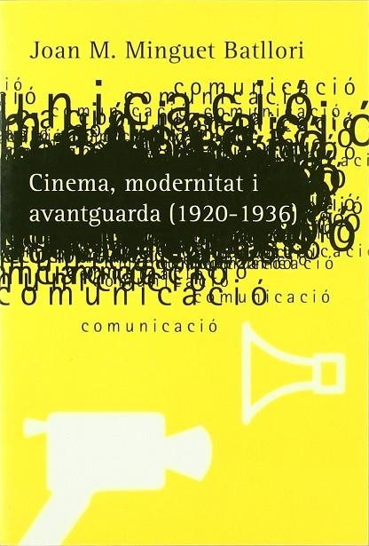 CINEMA MODERNITAT I AVANTGUARDA 1920-1936 | 9788475026145 | MINGUET BATLLOTI, JOAN