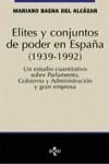 ELITES Y CONJUNTOS DE PODER EN ESPAÑA 1939-1992 | 9788430933648 | BAENA DEL ALACZAR, MARIANO