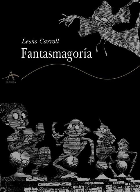 FANTASMAGORIA | 9788484280620 | CARROL, LEWIS