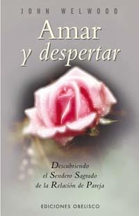 AMAR Y DESPERTAR | 9788477207726 | WELWOOD, JOHN