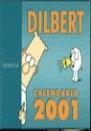 CALENDARIO DILBERT 2001 | 9788475778129 | DILBERT