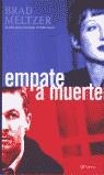 EMPATE A MUERTE | 9788408034612 | MELTZEER, BRAD