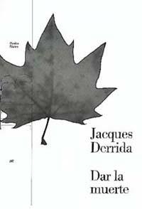 DAR LA MUERTE | 9788449309755 | DERRIDA, JACQUES