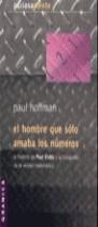 HOMBRE QUE SOLO AMABA LOS NUMEROS, EL | 9788475778310 | HOFFMAN, PAUL