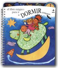 LIBRO MAGICO PARA IR A DORMIR CONTENTOS | 9788441407510 | E. BUSSOLATI.