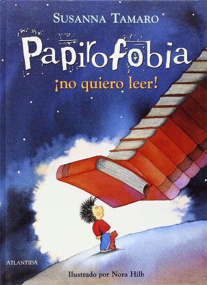 PAPIROFOBIA NO QUIERO LEER | 9789500824330 | TAMARO, SUSANA