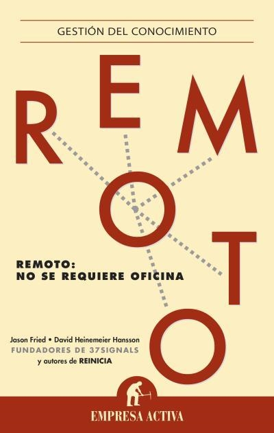 REMOTO | 9788496627925 | FRIED, JASON / HEINEMEIER, DAVID