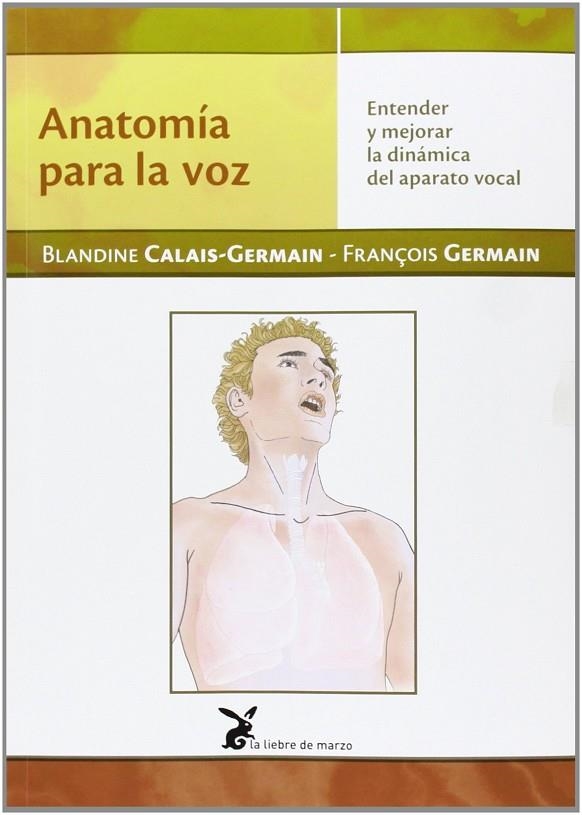 ANATOMIA PARA LA VOZ | 9788492470297 | CALAIS-GERMAIN, BLANDINE