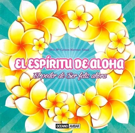 ESPIRITU DE ALOHA | 9788475568485 | MARTÍNEZ TOMÁS, DRA. MARIA CARMEN