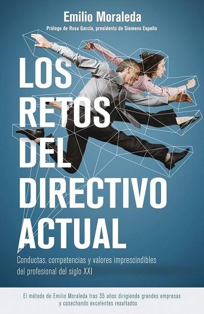 RETOS DEL DIRECTIVO ACTUAL, LOS | 9788498753493 | MORALEDA, EMILIO