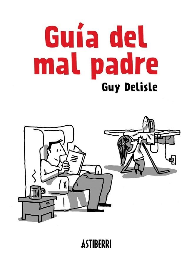 GUIA DEL MAL PADRE | 9788415685098 | DELISLE, GUY