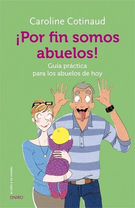 POR FIN SOMOS ABUELOS ! | 9788497547628 | COTINAUD, CAROLINE