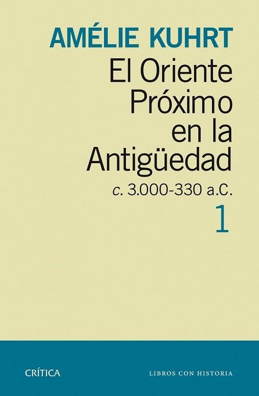 ORIENTE PROXIMO EN LA ANTIGUEDAD 1, EL | 9788498926880 | KUHRT, AMELIE