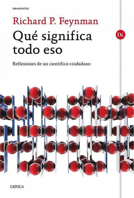 QUE SIGNIFICA TODO ESO | 9788498926910 | FEYNMAN, RICHARD P.