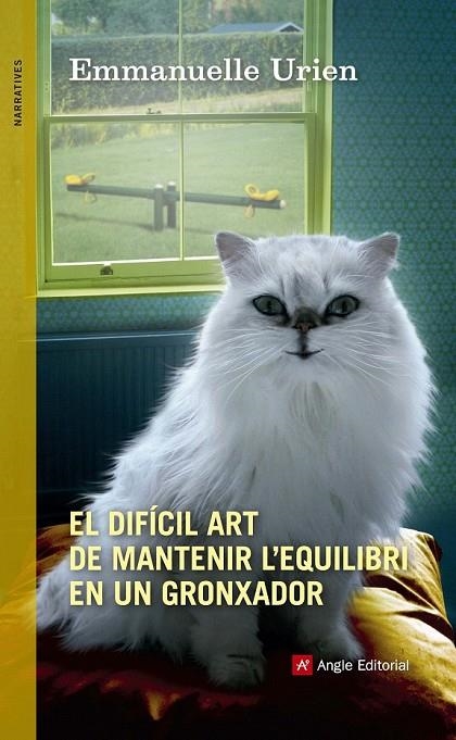 DIFICIL ART DE MANTENIR L'EQUILIBRI EN UN GRONXADOR, EL | 9788415695974 | URIEN, EMMANUELLE