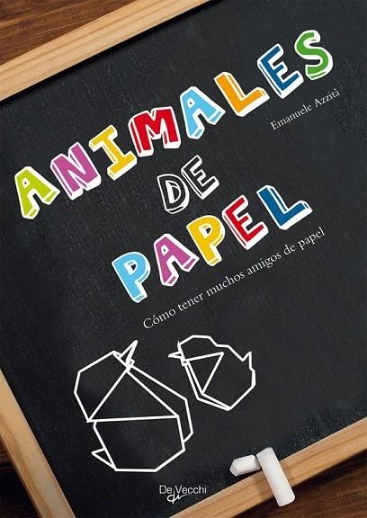 ANIMALES DE PAPEL | 9788431530952 | AZZITA, EMANUELE