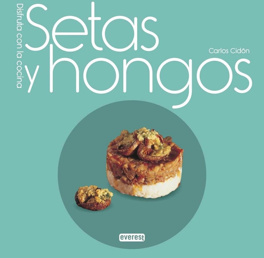 SETAS Y HONGOS | 9788444121772 | DOMINGUEZ, CARLOS