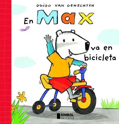 MAX VA EN BICICLETA, EN | 9788495987464 | VAN GENECHTEN, GUIDO