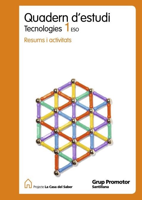 QUADERN D¿ESTUDI TECNOLOGIES 1 ESO LA CASA DEL SABER | 9788479185947 | VARIOS AUTORES