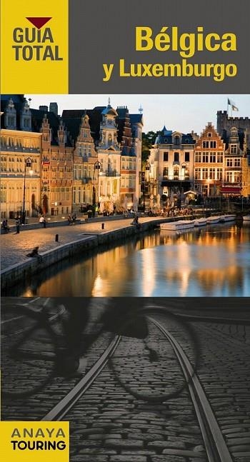 BÉLGICA Y LUXEMBURGO | 9788499355894 | TOURING EDITORE / GRUPO ANAYA