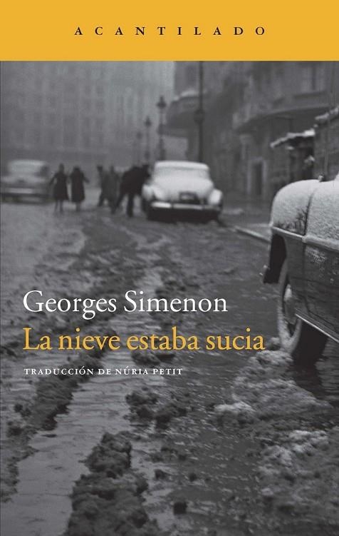 NIEVE ESTABA SUCIA, LA | 9788416011032 | SIMENON, GEORGES