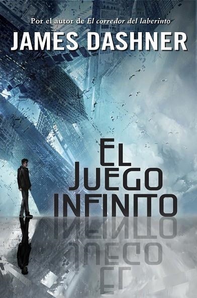 JUEGO INFINITO, EL | 9788490430941 | DASHNER, JAMES